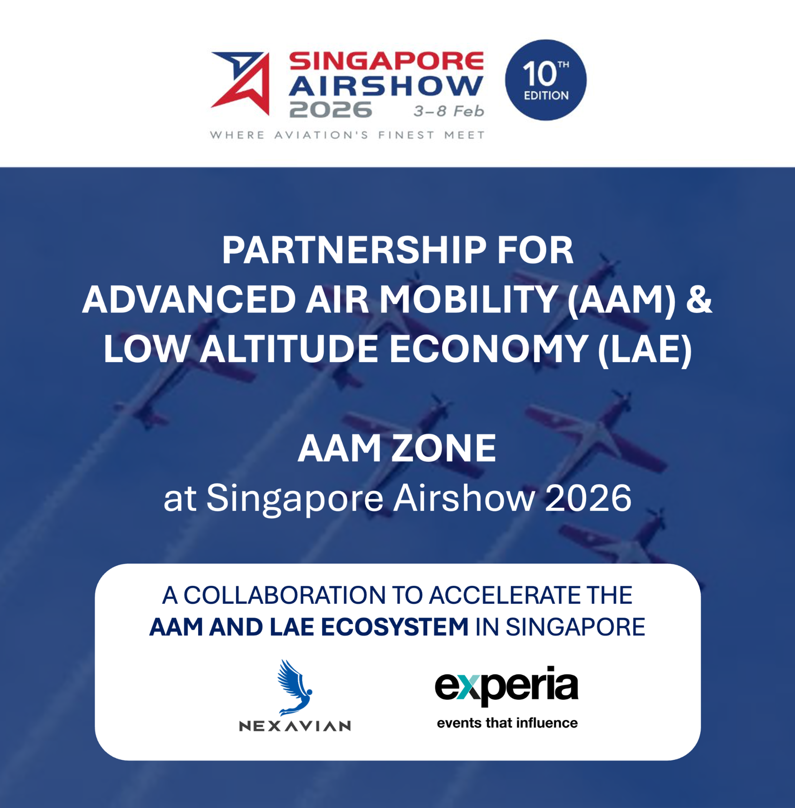 Official partner for AAM & LAE at the Singapore Airshow 2026 & 2028
